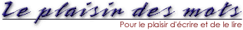 Le plaisir des mots